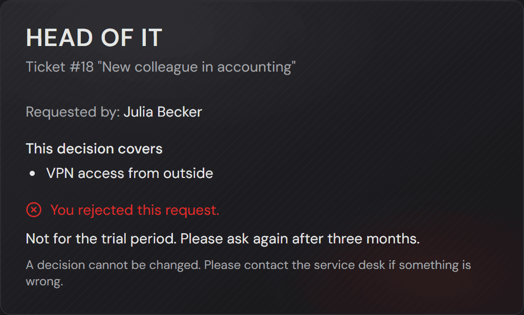 La pagina della decisione dopo il rifiuto, con «You rejected this request.» e la nota che una decisione non si può cambiare.