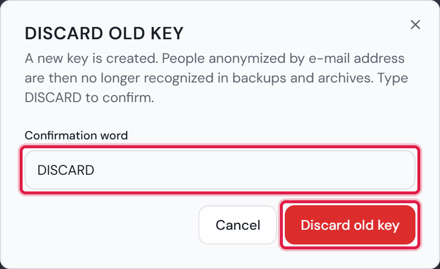 The “Discard old key” window with DISCARD typed into the “Confirmation word” field.