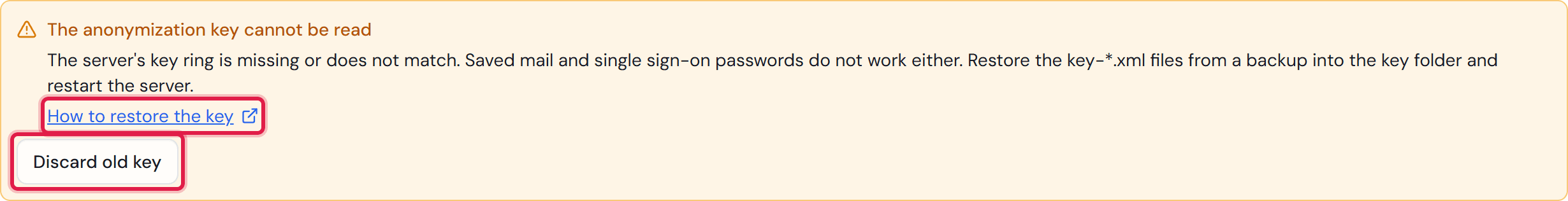 The warning “The anonymization key cannot be read” with the “How to restore the key” link and the “Discard old key” button.
