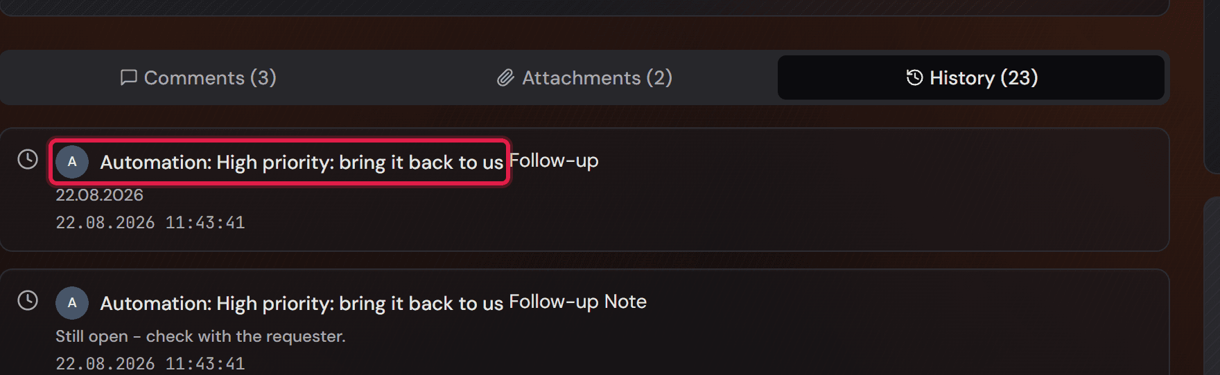 La cronologia di un ticket con due righe in cornice rossa il cui autore è «Automation: High priority: bring it back to us».