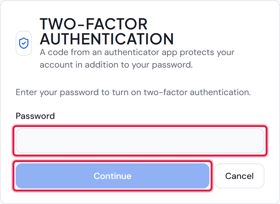 The first step after “Turn on”: the “Password” field with “Continue” and “Cancel”.