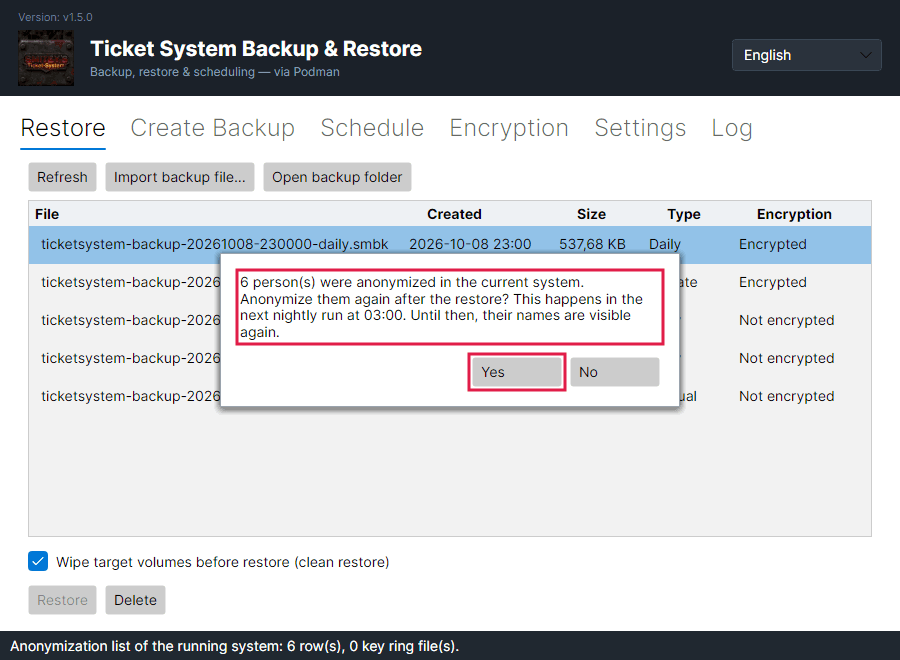 The second question “6 person(s) were anonymized in the current system.” with the buttons “Yes” and “No”.